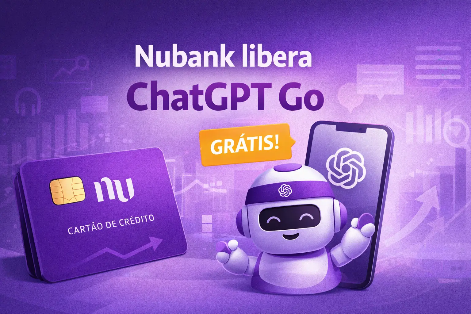 Nubank libera ChatGPT Go grátis por até 12 meses